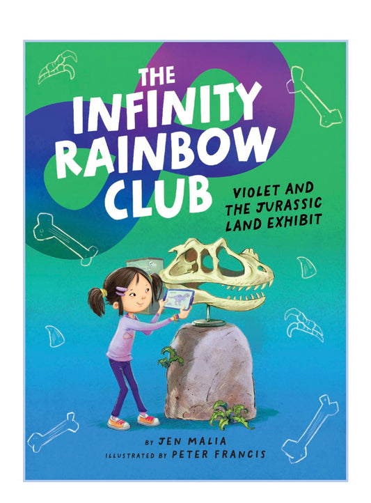 The Infinity Rainbow Club - Violet and the Jurassic Land Exhibit