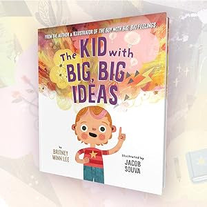 The Kid with Big Big Ideas