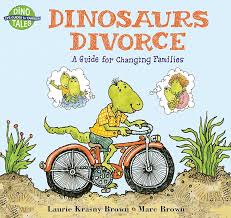 Dinosaurs Divorce - A Guide for Changing Families