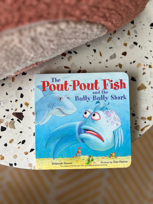 The Pout Pout Fish And The Bully Bully Shark