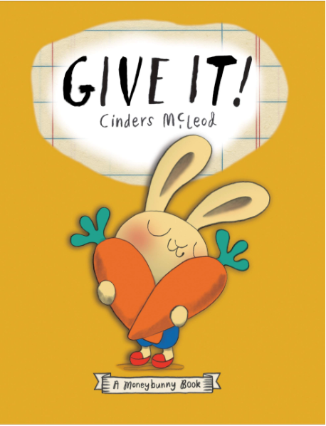 Give It! - Money Bunny Series