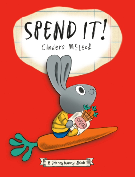 Spend It! - Money Bunny Series