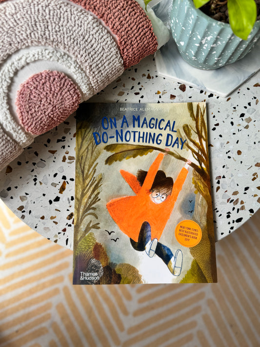 On a Magical Do-Nothing Day