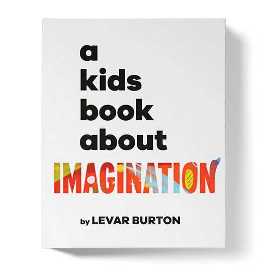 A Kids Book About Imagination