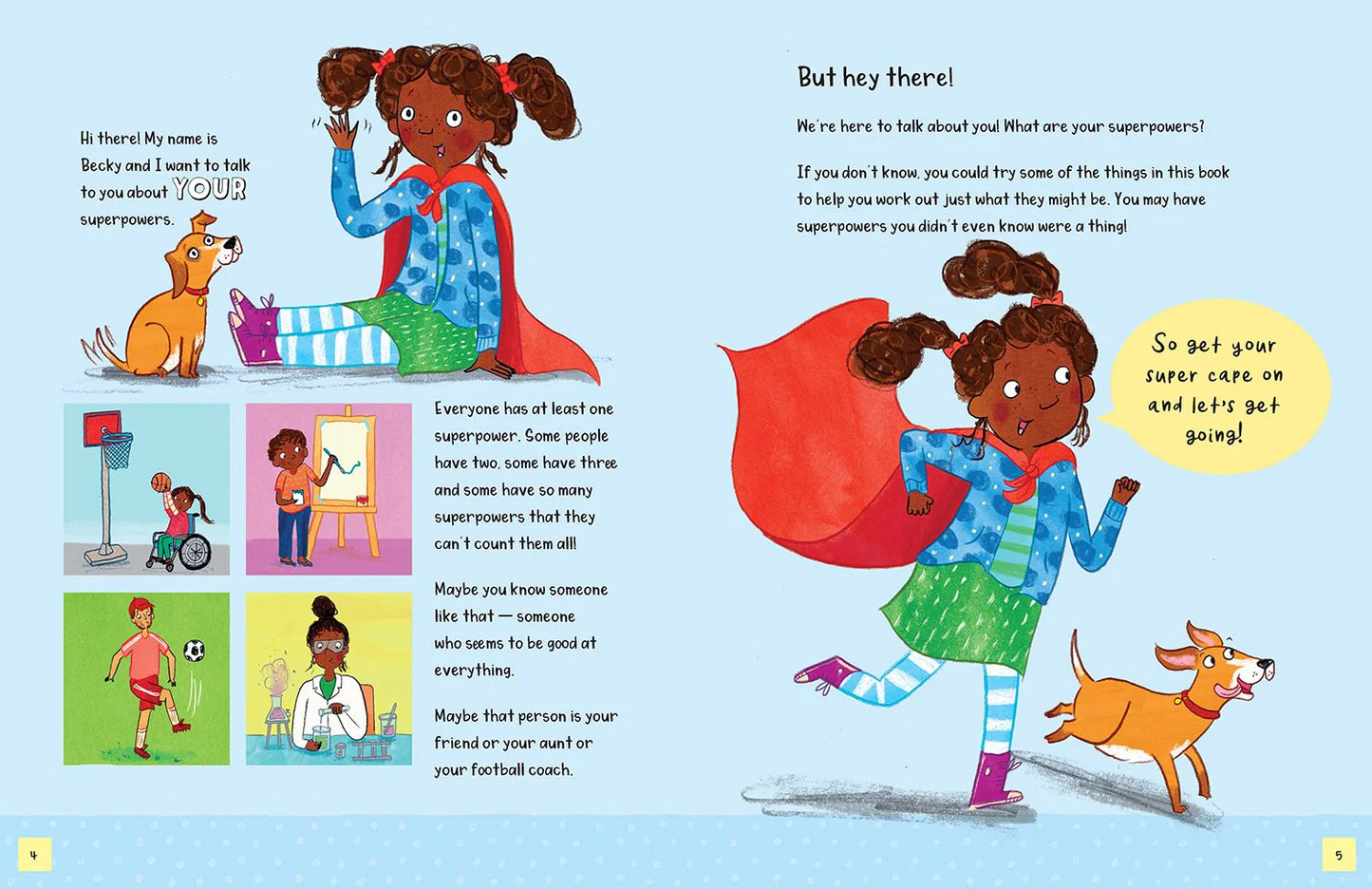 Hey There! What's Your Super Power?