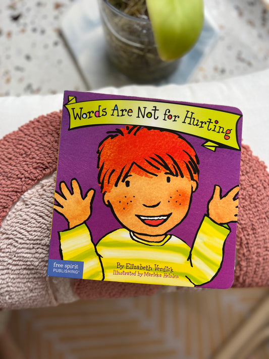 Words Are Not For Hurting