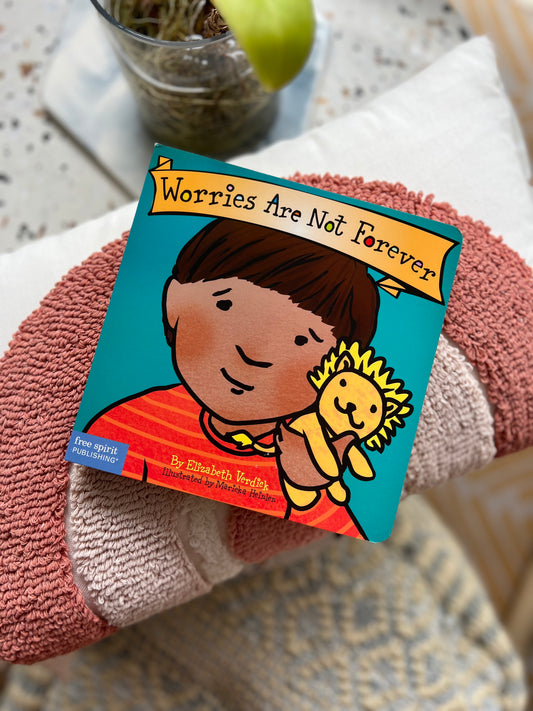 Worries Are Not Forever