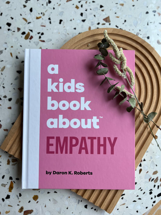 A Kids Book About Empathy