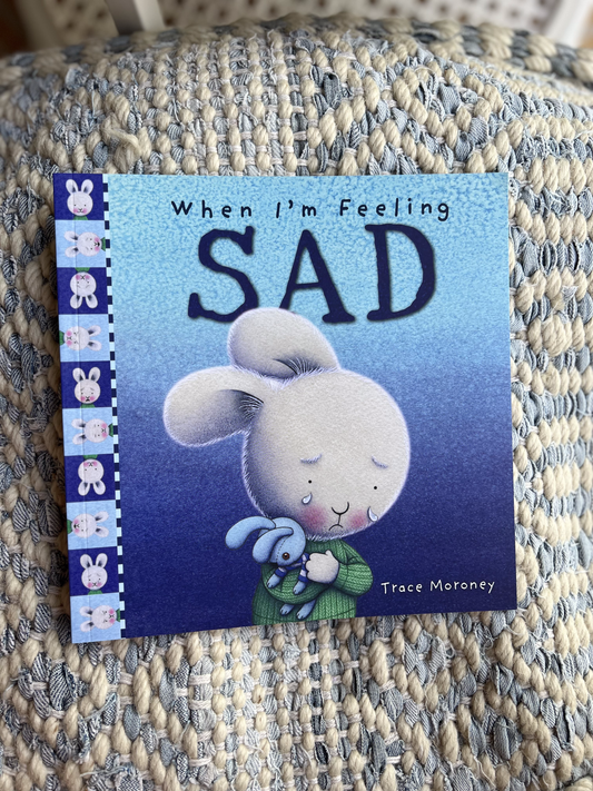 When I’m Feeling Sad