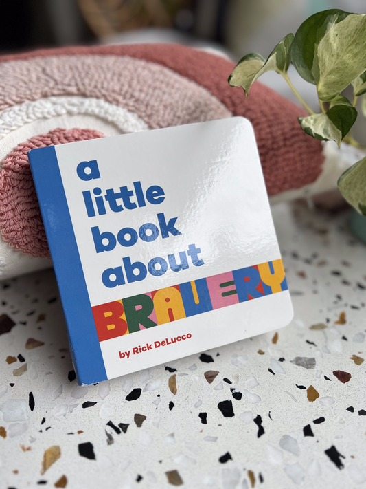 A Little Book About Bravery