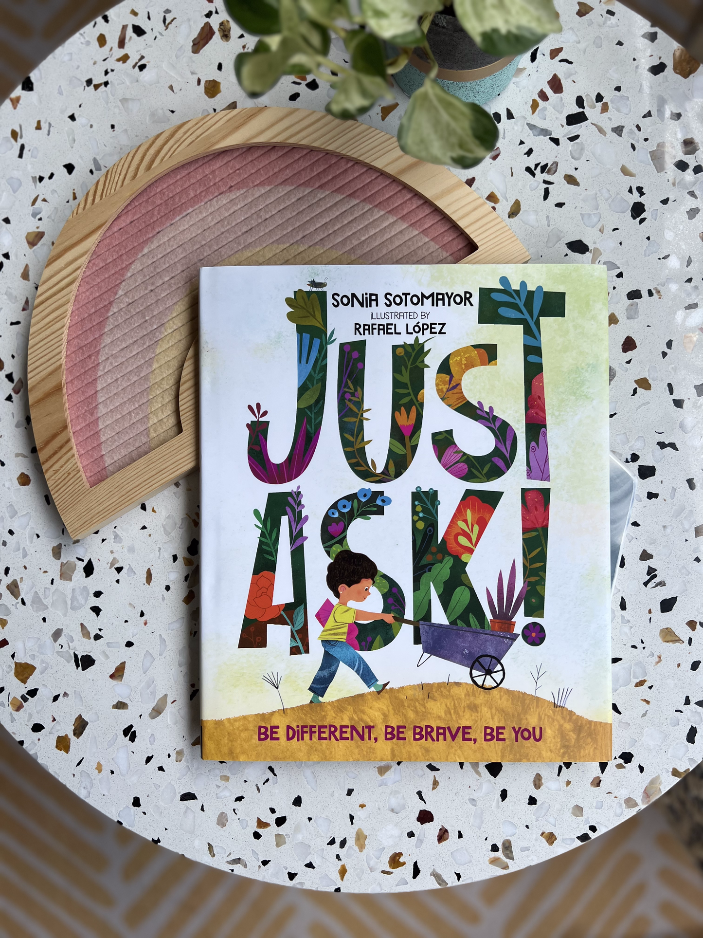 Just Ask!: Be Different, Be Brave, Be You