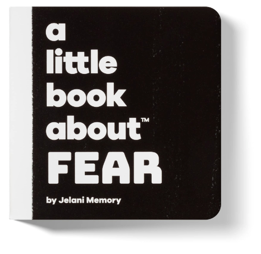 A Little Book About Fear